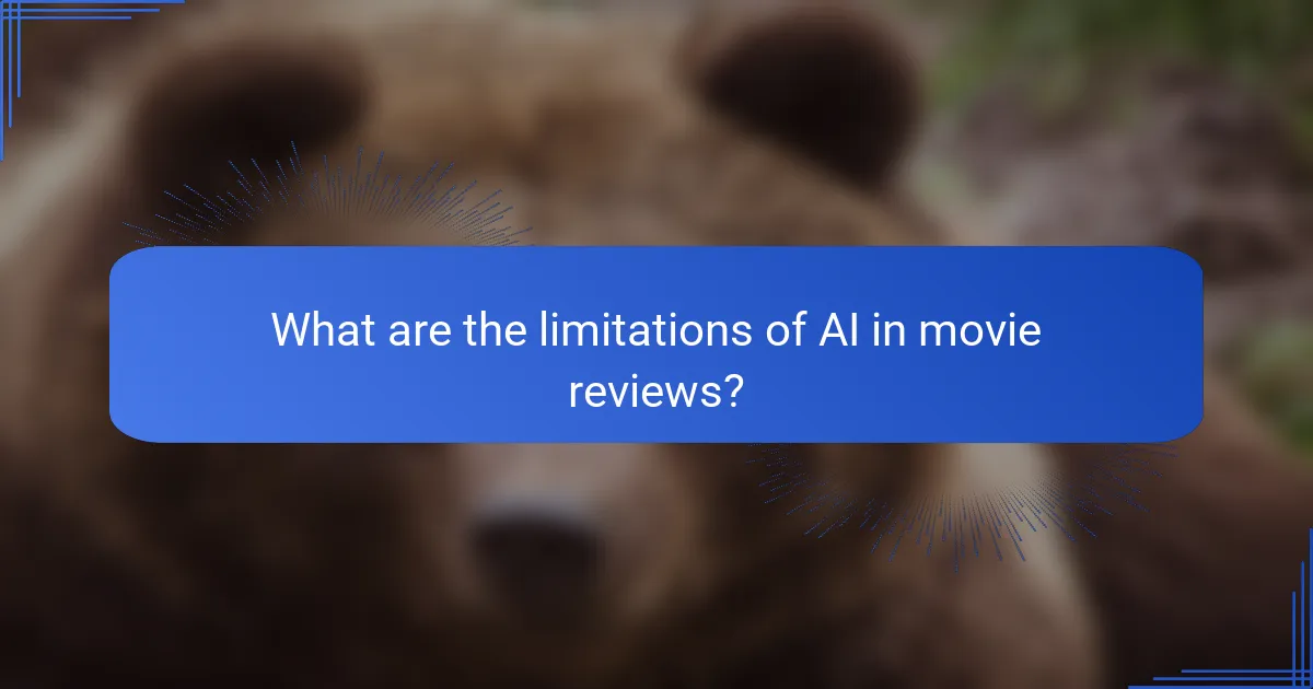 What are the limitations of AI in movie reviews?