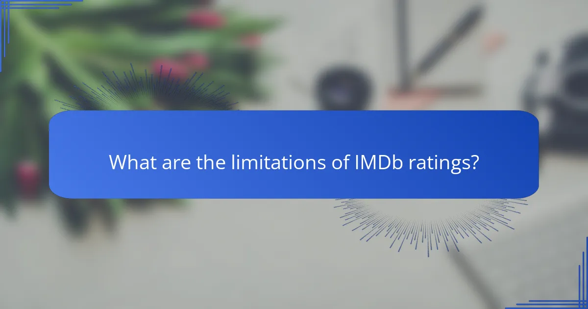 What are the limitations of IMDb ratings?