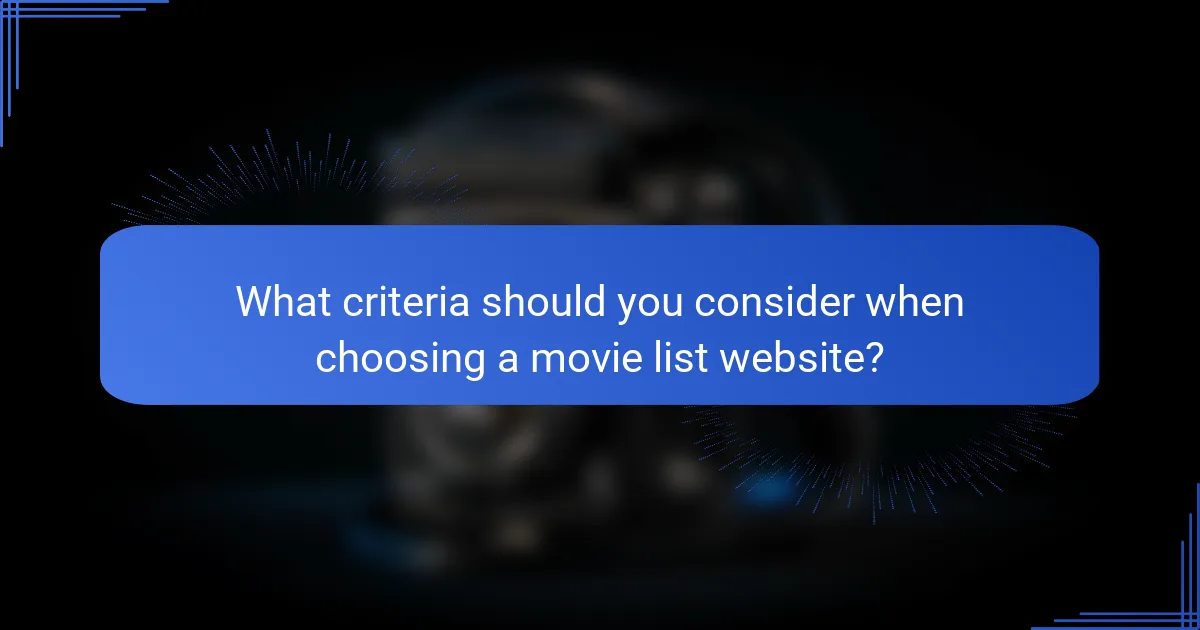 What criteria should you consider when choosing a movie list website?
